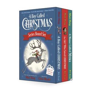 A Boy Called Christmas Series Boxed Set: A Boy Called Christmas; The Girl Who Sa